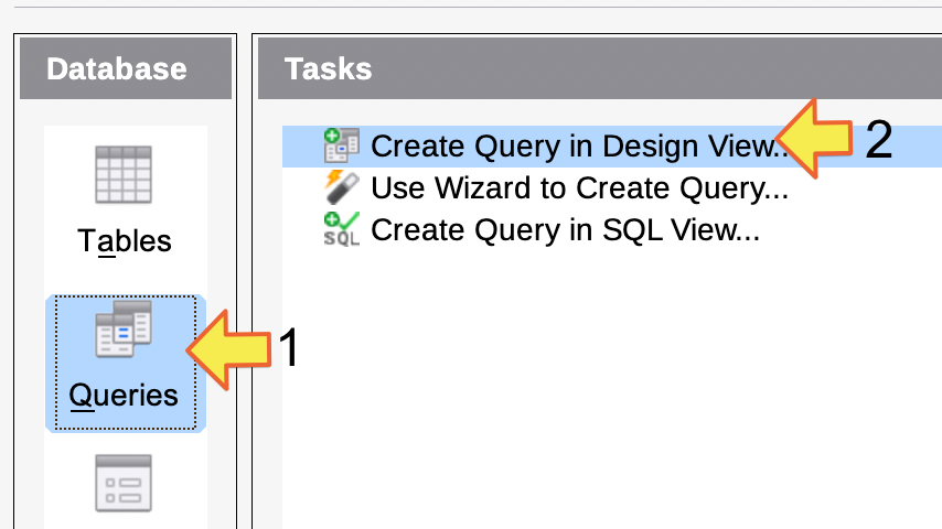 Choisir 1. Database Queries puis 2. Design View